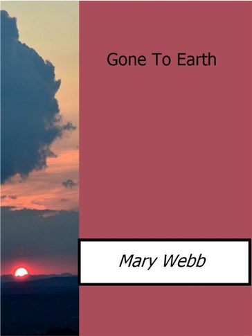 Gone To Earth - Mary Webb