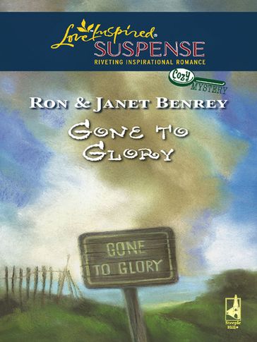 Gone To Glory - Ron & Janet Benrey