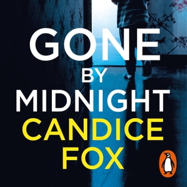 Gone by Midnight - Candice Fox