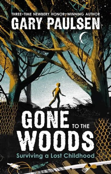 Gone to the Woods - Gary Paulsen