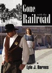 Gone with the Railroad