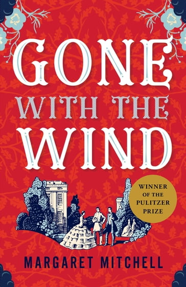 Gone with the Wind - Margaret Mitchell - Pat Conroy