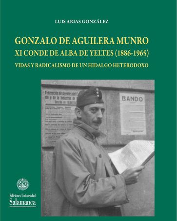 Gonzalo de Aguilera Munro XI Conde de Alba de Yeltes (1886-1965) - Luis ARIAS GONZÁLEZ