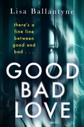 Good Bad Love