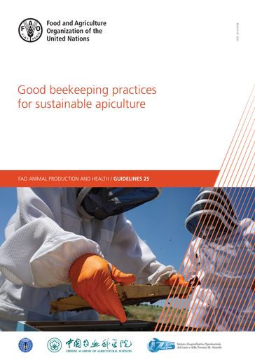 Good Beekeeping Practices for Sustainable Apiculture - Food and Agriculture Organization of the United Nations