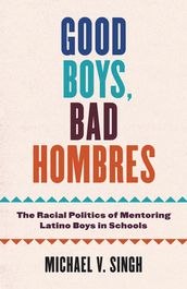 Good Boys, Bad Hombres