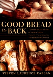 Good Bread Is Back