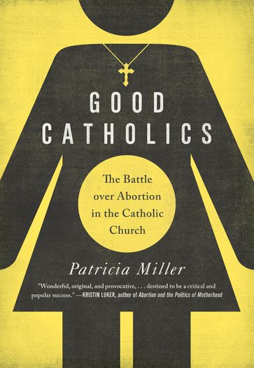 Good Catholics - Patricia Miller