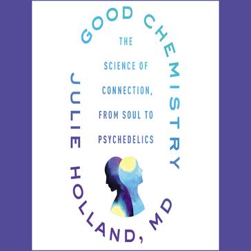 Good Chemistry - Julie Holland