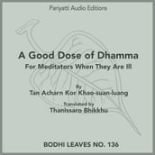 Good Dose of Dhamma, A