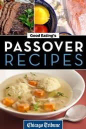 Good Eating s Passover Recipes