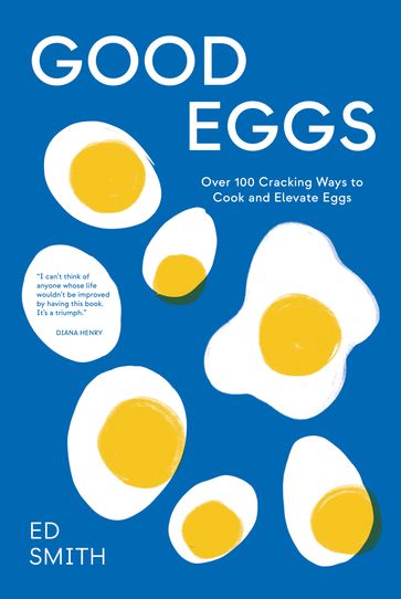 Good Eggs - Ed Smith