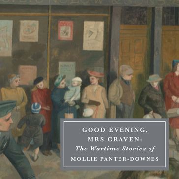 Good Evening, Mrs. Craven - Mollie Panter-Downes