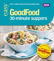 Good Food: 30-minute Suppers