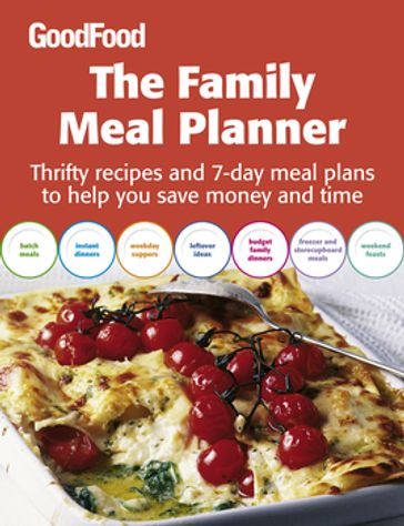 Good Food: The Family Meal Planner - BBC Good Food Magazine