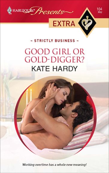 Good Girl Or Gold-Digger? - Kate Hardy