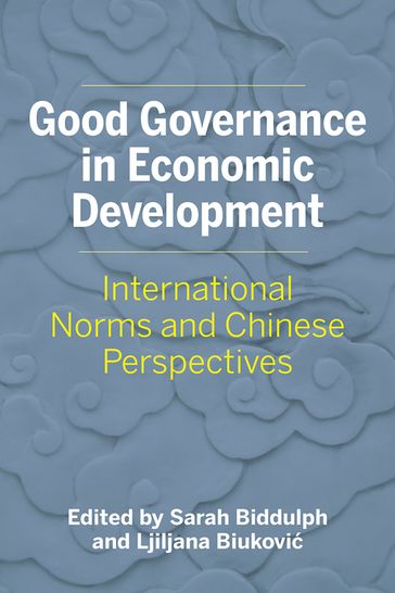 Good Governance in Economic Development - Ljiljana Biukovi - Sarah Biddulph