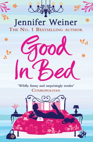 Good In Bed - Jennifer Weiner