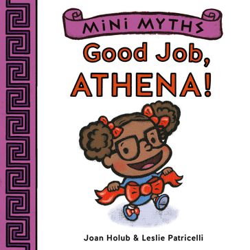 Good Job, Athena! (Mini Myths) - Joan Holub