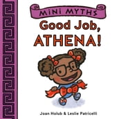 Good Job, Athena! (Mini Myths)