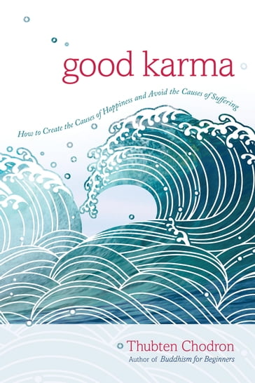 Good Karma - Thubten Chodron