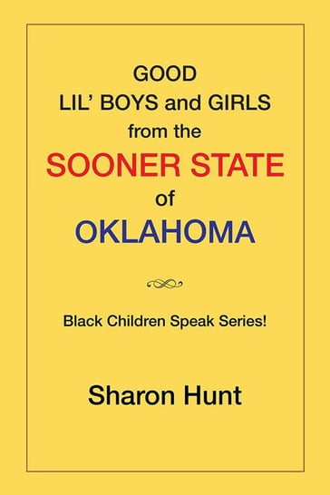 Good Lil' Boys and Girls from the Sooner State of Oklahoma - Sharon Hunt