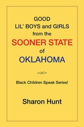 Good Lil  Boys and Girls from the Sooner State of Oklahoma