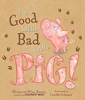 Good Little Bad Little Pig