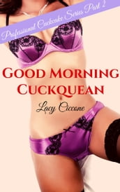 Good Morning Cuckquean