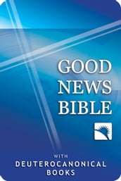 Good News Bible with Deuterocanonical books