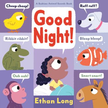 Good Night! - Ethan Long