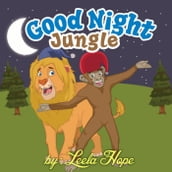 Good Night Jungle
