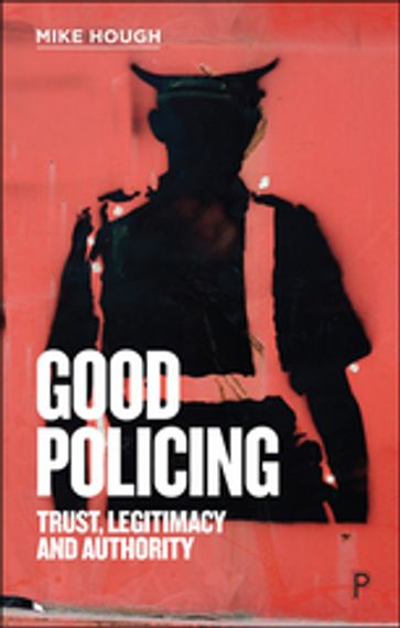 Good Policing - Mike Hough