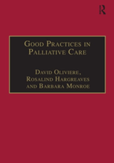 Good Practices in Palliative Care - David Oliviere - Rosalind Hargreaves