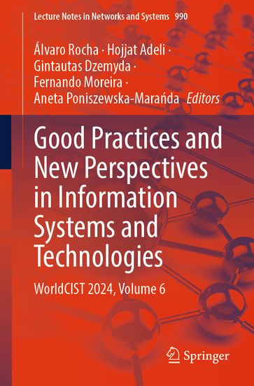 Good Practices and New Perspectives in Information Systems and Technologies