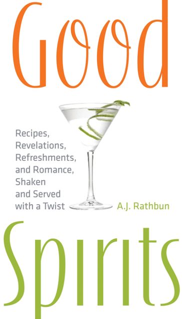 Good Spirits - A.J. Rathbun