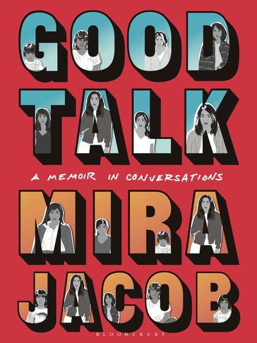 Good Talk - Mira Jacob