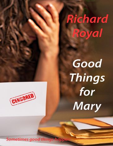 Good Things for Mary - Richard Royal