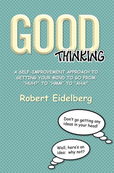 Good Thinking - Robert Eidelberg