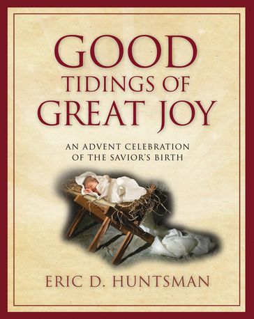 Good Tidings of Great Joy - Deseret Book Company