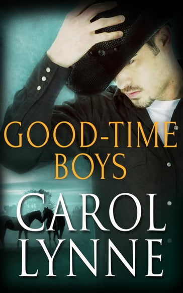 Good Time Boys: A Box Set - Carol Lynne