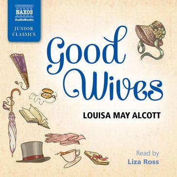 Good Wives - Louisa M. Alcott