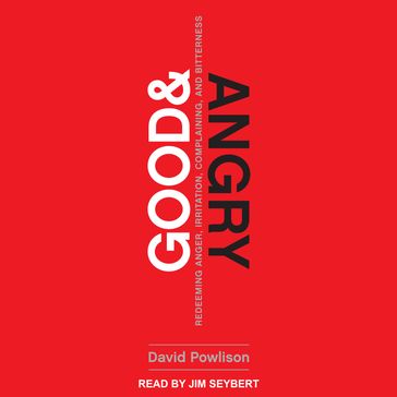 Good and Angry - David Powlison