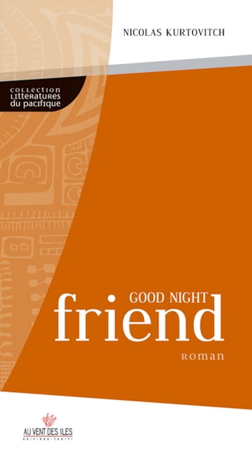 Good night friend - Nicolas Kurtovitch