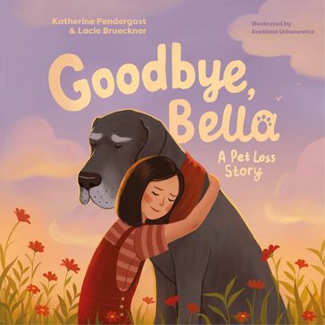 Goodbye, Bella - Katherine Pendergast