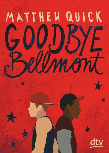 Goodbye Bellmont - Matthew Quick