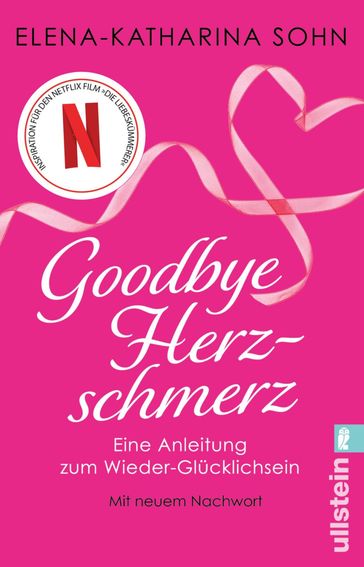 Goodbye Herzschmerz - Elena-Katharina Sohn