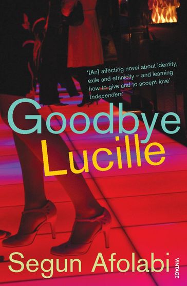 Goodbye Lucille - Segun Afolabi
