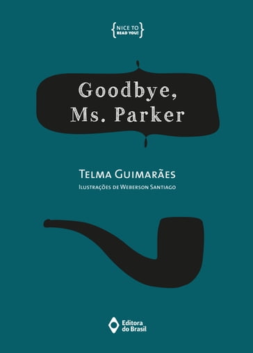 Goodbye, Ms. Parker - Telma Guimarães