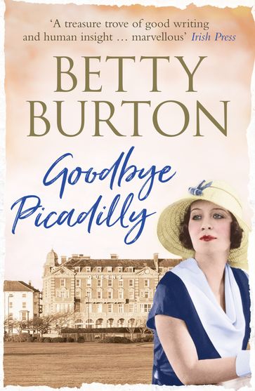 Goodbye Piccadilly - Betty Burton